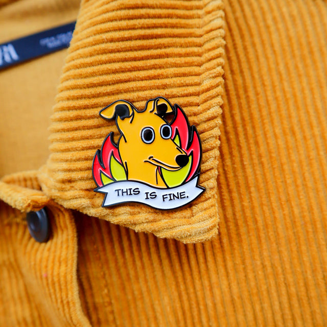 This Is Fine Dog Pin