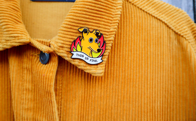 This Is Fine Dog Pin